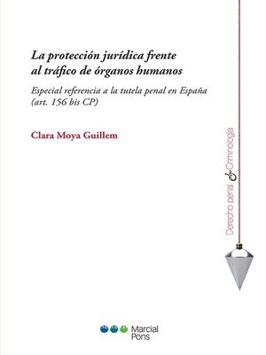 cover image of La protección jurídica frente al tráfico de órganos humanos